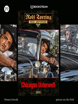 cover image of Chicagos Unterwelt--Rolf Torring--Neue Abenteuer, Folge 19